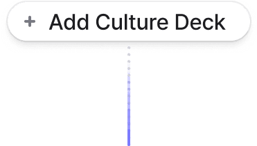 Add culture deck
